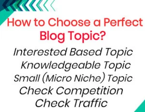 Choose a perfect blog topic