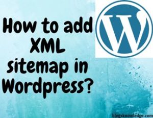 how to add xml sitemap in wordpress