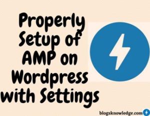 Properly Setup of AMP on Wordpress