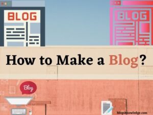 How to make a blog