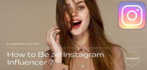 How to Be an Instagram Influencer ?