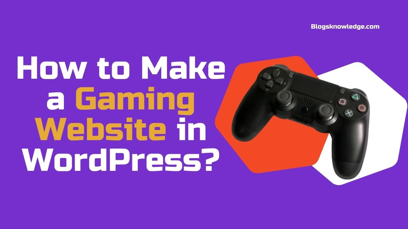 Make a Gaming website in WordPress