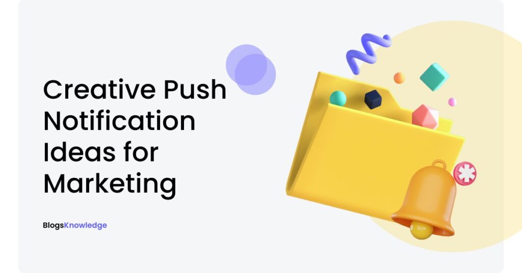 Push notification ideas